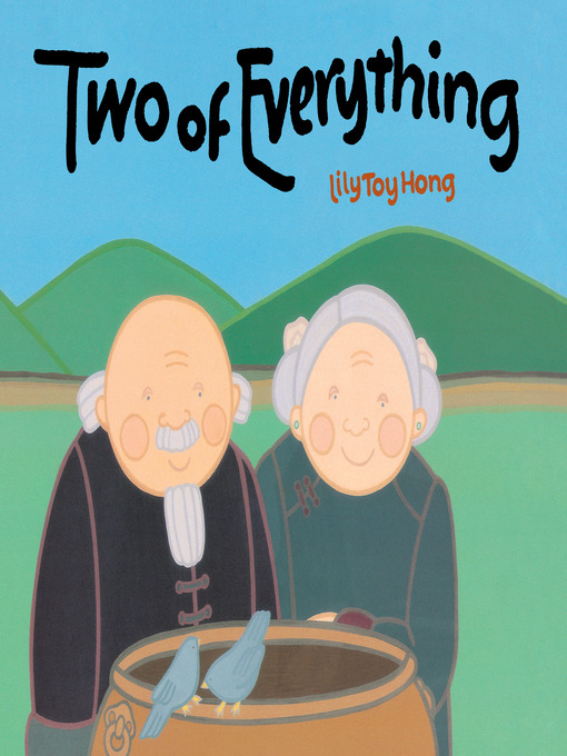 Title details for Two of Everything by Lily Toy Hong - Available